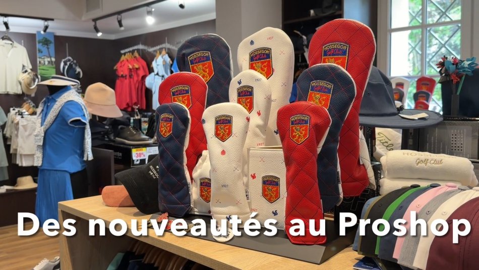 Des nouveautés au Proshop