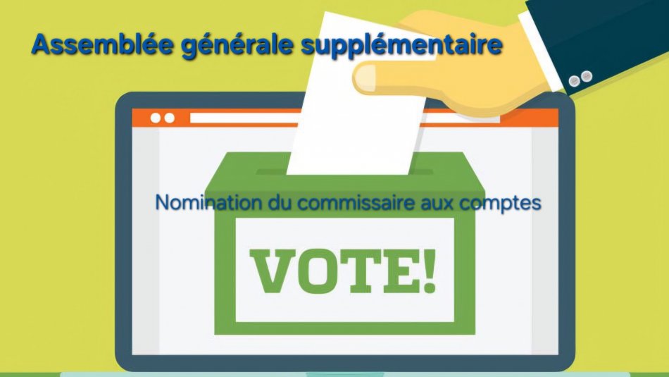 Assemblée générale supplémentaire : Résultats du vote
